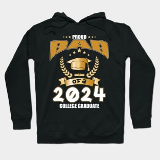 Proud Dad Of A 2024 College Graduate Hoodie